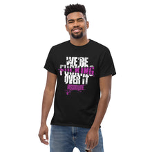 Medicine - F*cking Over It Tee