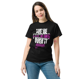 Medicine - F*cking Over It Tee
